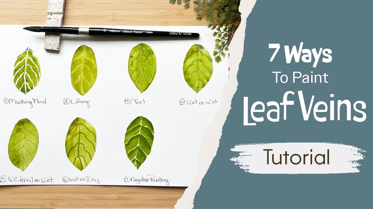 7 Ways To Paint Leaf Veins With Watercolor