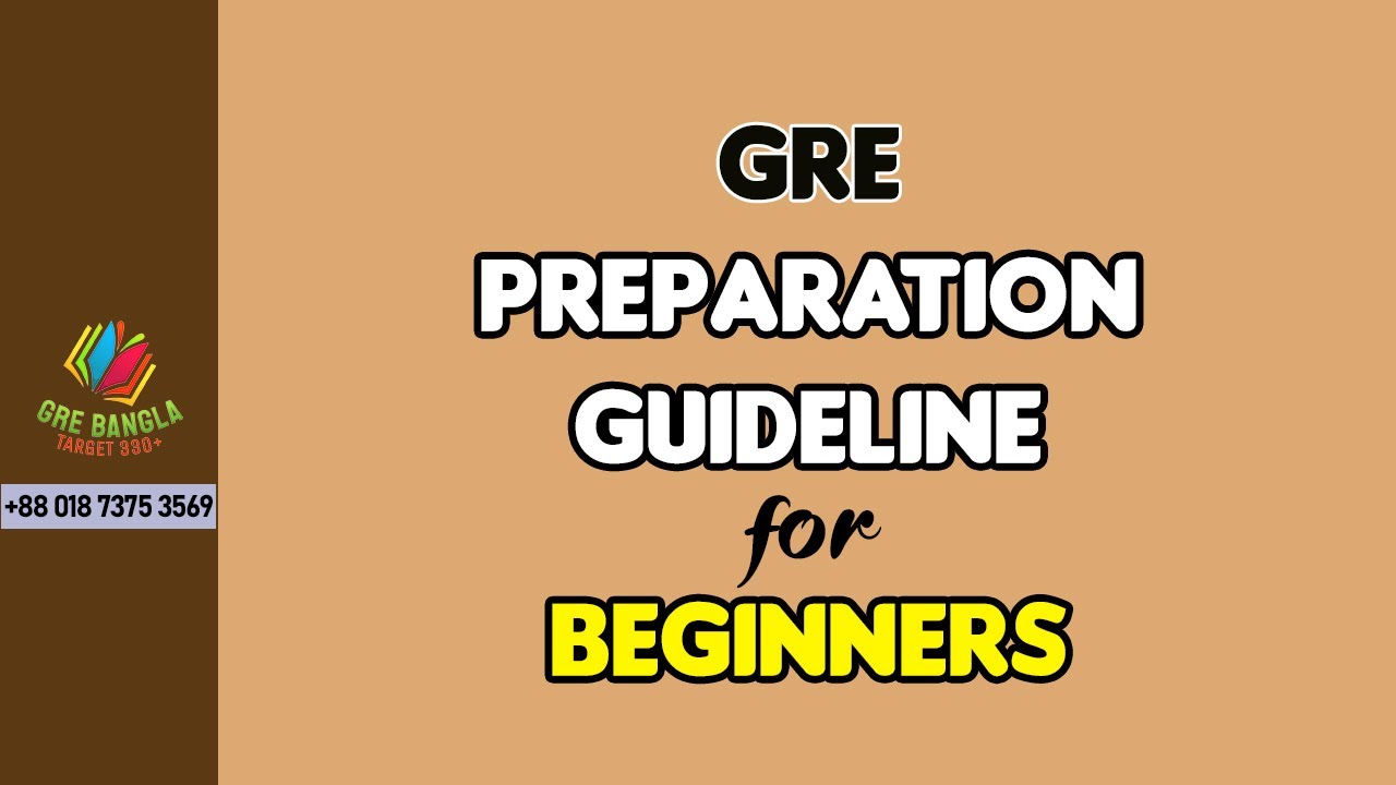 GRE Preparation Guideline for Beginners | GRE Syllabus | GRE Bangla |