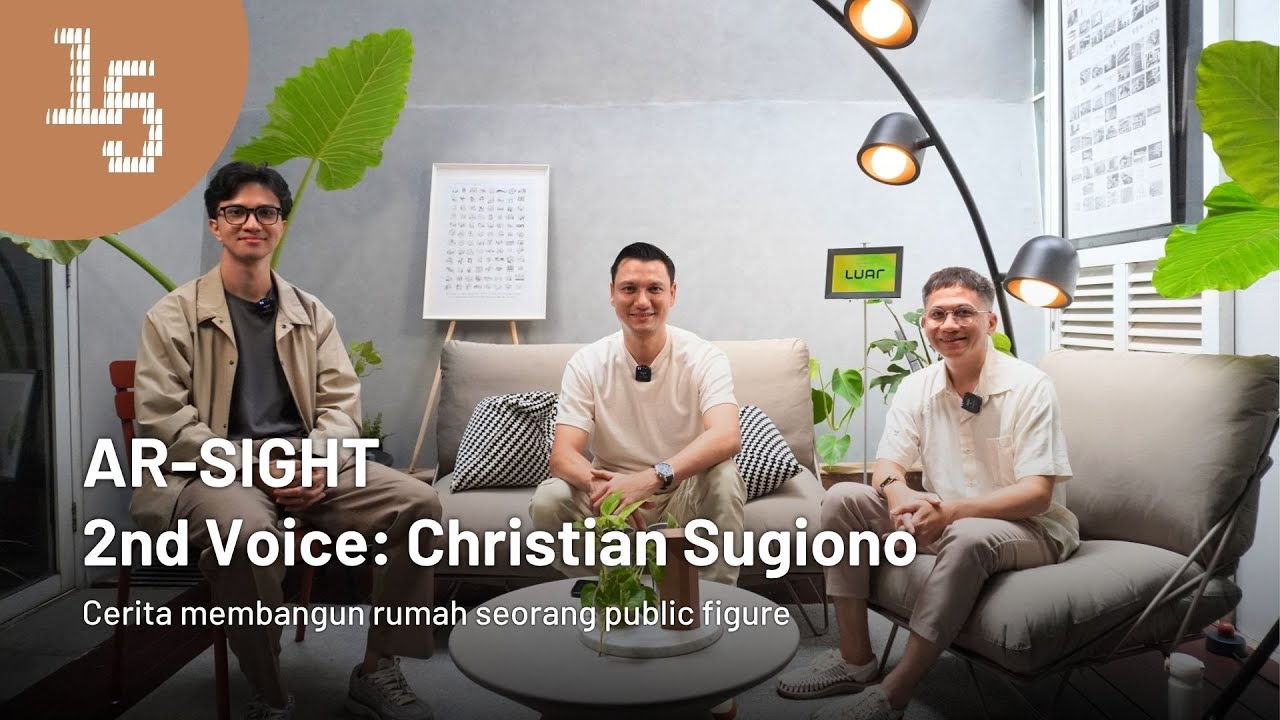 Cerita Arsitek Mendesain Rumah Seorang Christian Sugiono & Titi Kamal | 15 Years Atelier Riri