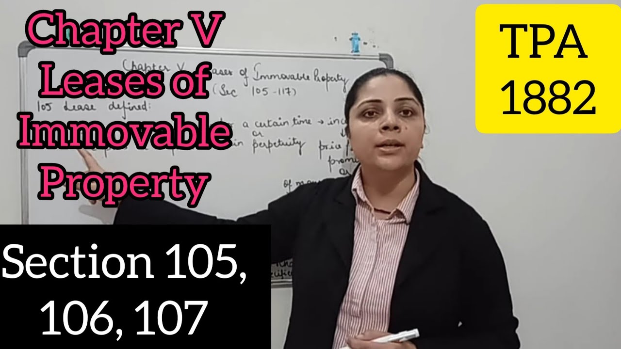 Section 105, 106, 107|| Lease of Immovable Property|| Transfer of Property Act, 1882 #lease