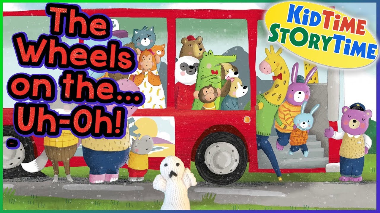 The Wheels on the…Uh-Oh | Bedtime Stories for Kids (SING ALONG!)