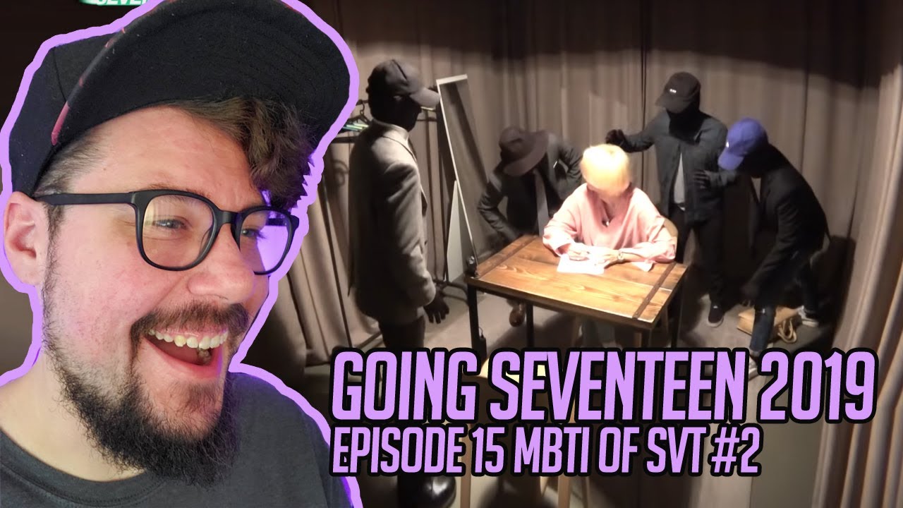 Mikey Reacts to GOING SEVENTEEN 2019 - Ep 15 - MBTI of SVT #2
