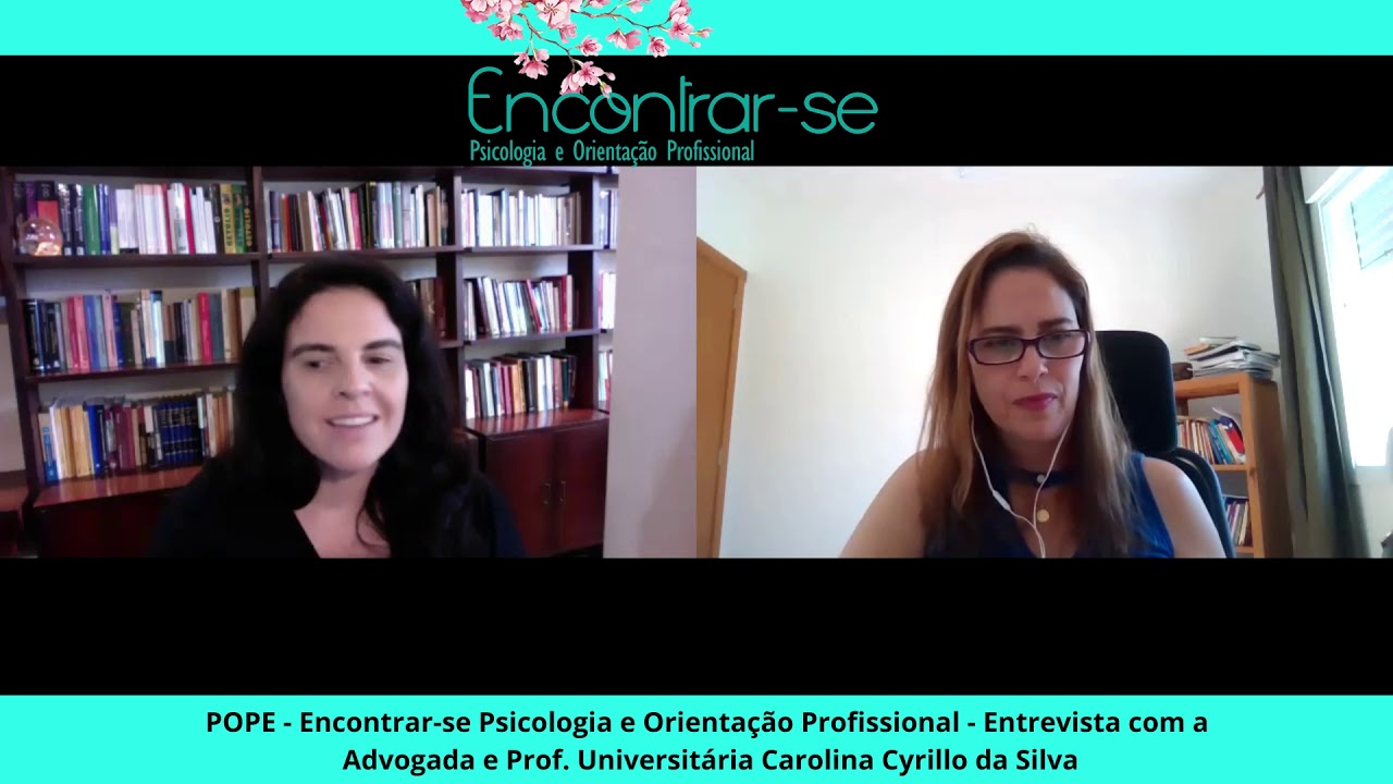 Orienta&ccedil;&atilde;o Profissional: DIREITO (Advogada e Prof. Carolina Cyrillo e Psic. Vanessa Cazelato)