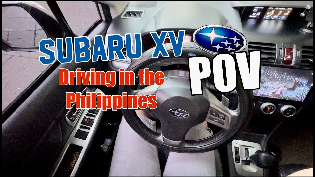 SUBARU XV POV: Driving in the Philippines 🇵🇭