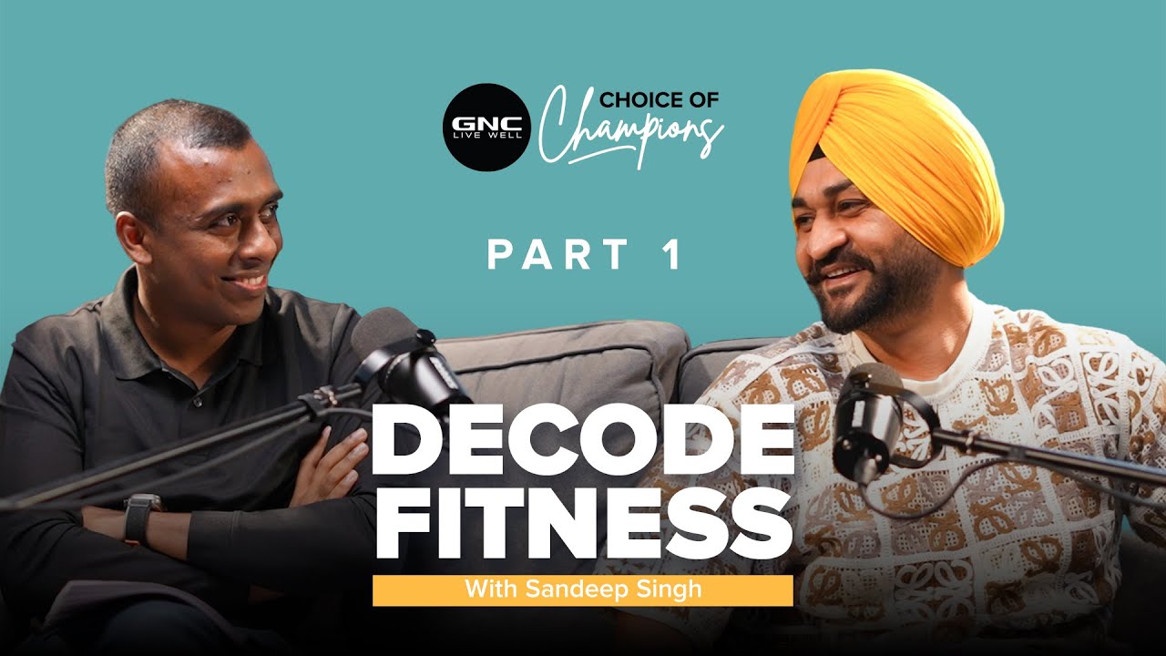 Fitness, Leadership & Growth | Sandeep Singh in Conversation with GNC India CEO Balaji