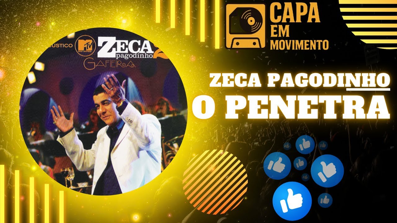 Capa em Movimento: Zeca Pagodinho - O penetra
