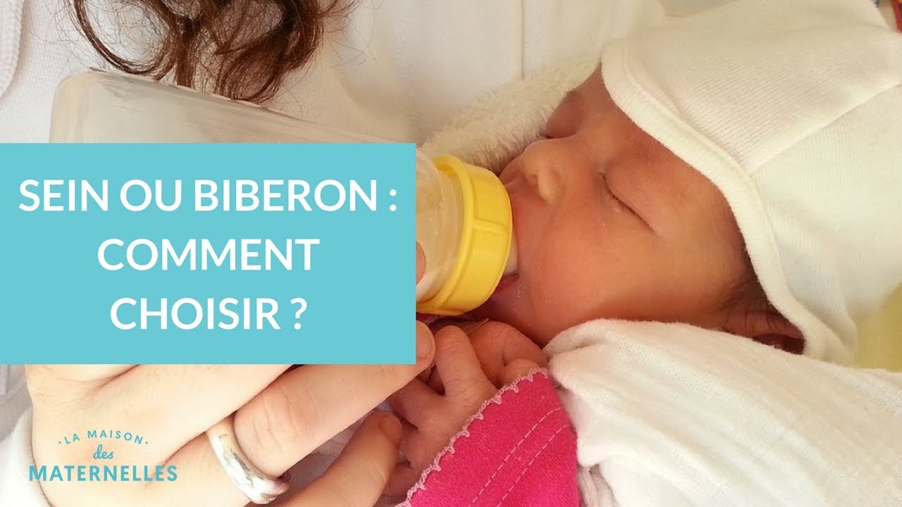 Sein ou biberon : comment choisir ? - La Maison des Maternelles #LMDM