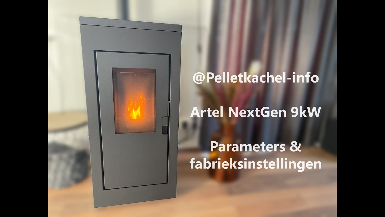 Artel NextGen 9kW pelletkachel - Parameters instellen & fabrieksinstellingen