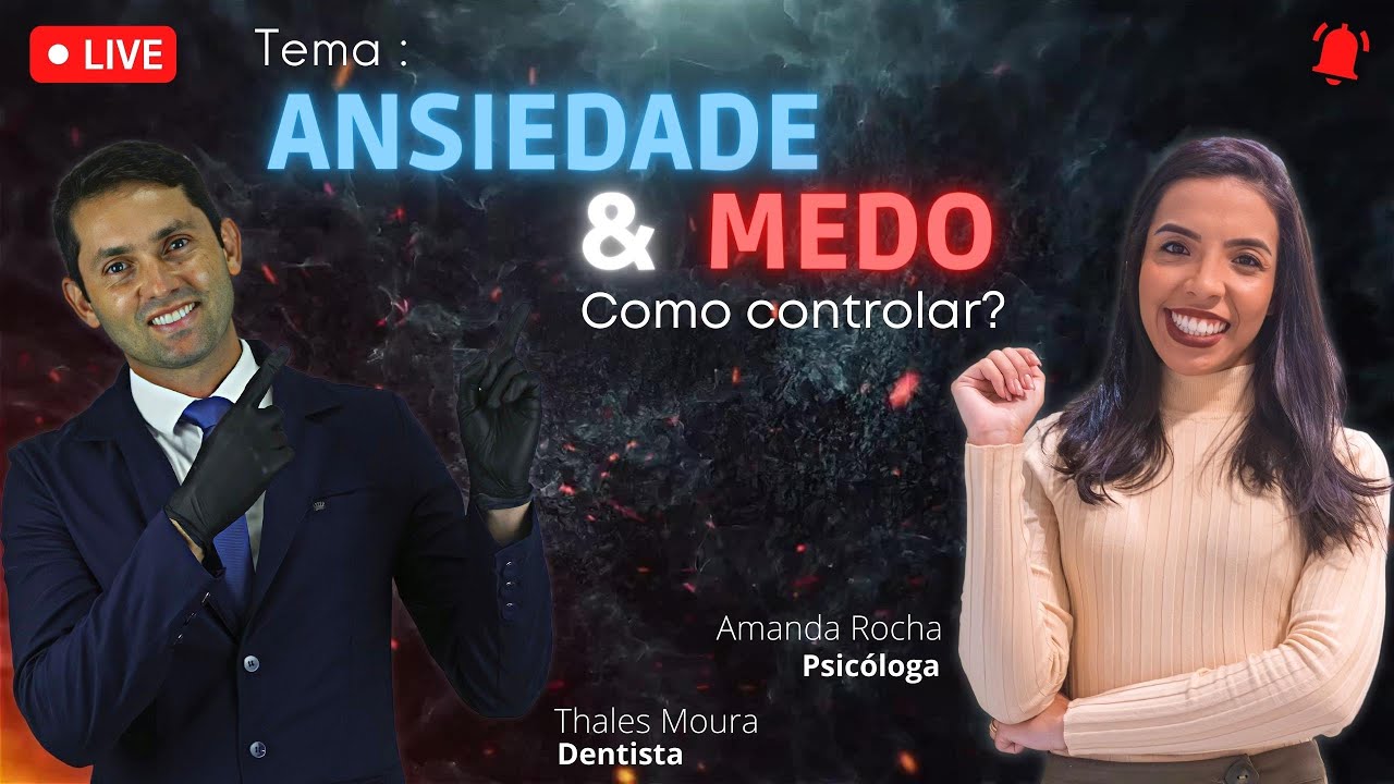 Ansiedade e Medo!