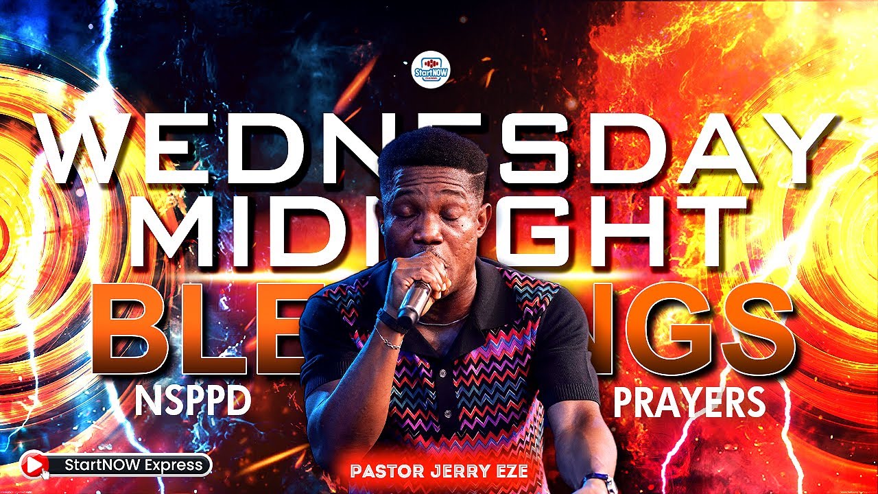 WEDNESDAY MIDNIGHT BLESSINGS 4th February, 2026 | PASTOR JERRY EZE | NSPPD PRAYERS