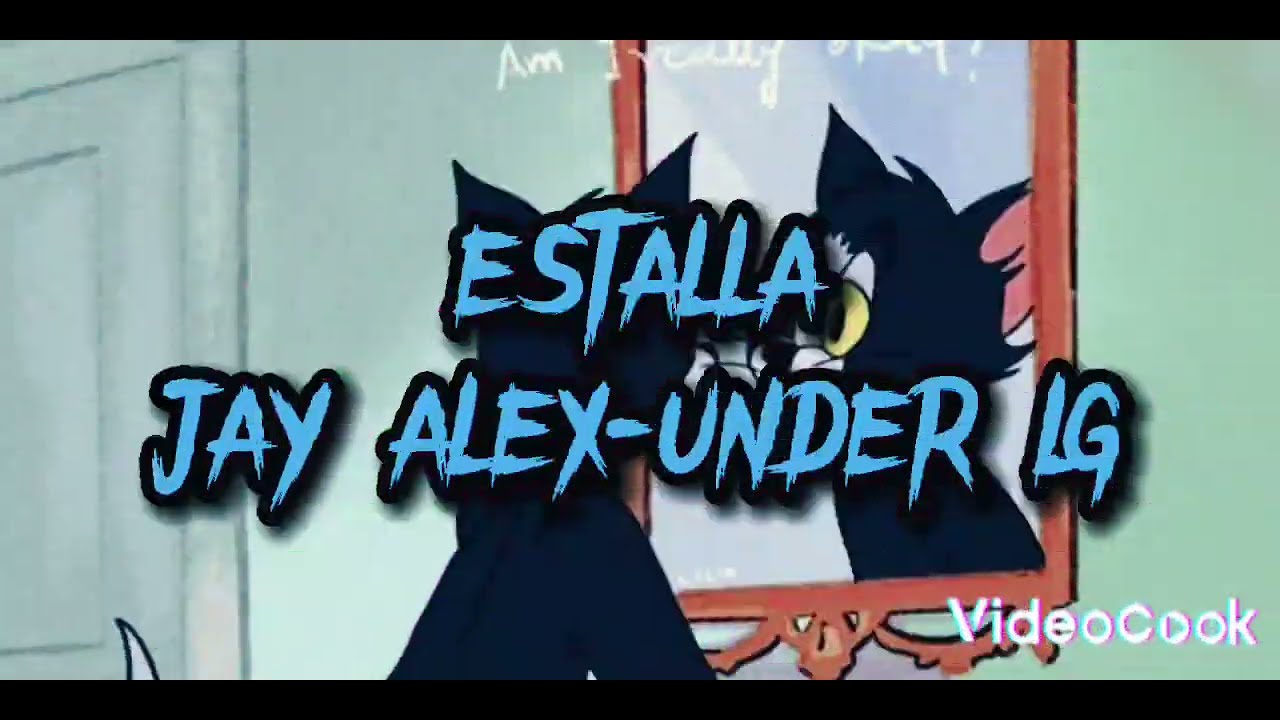 ESTALLA- UNDER LG ❌ JAY ALEX ❌ [prod.beat.elzio & jkei]