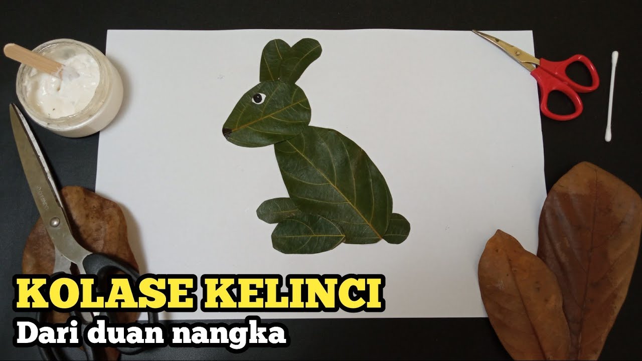 KOLASE DARI DAUN | Cara Membuat Kolase Kelinci Dari Daun  | Kerajinan Tangan