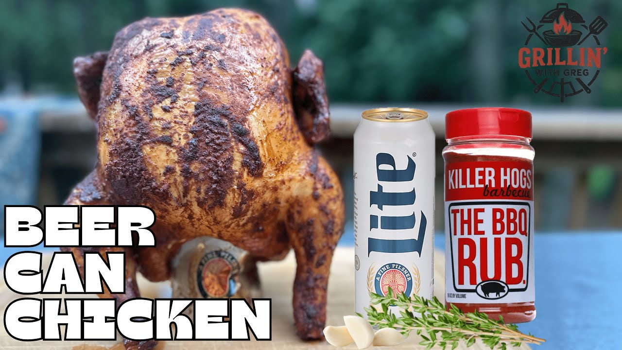 BEST BEER Can Chicken RECIPE!!!