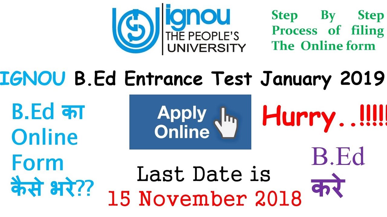 How to Fill IGNOU B.Ed Entrance test form for January 2019