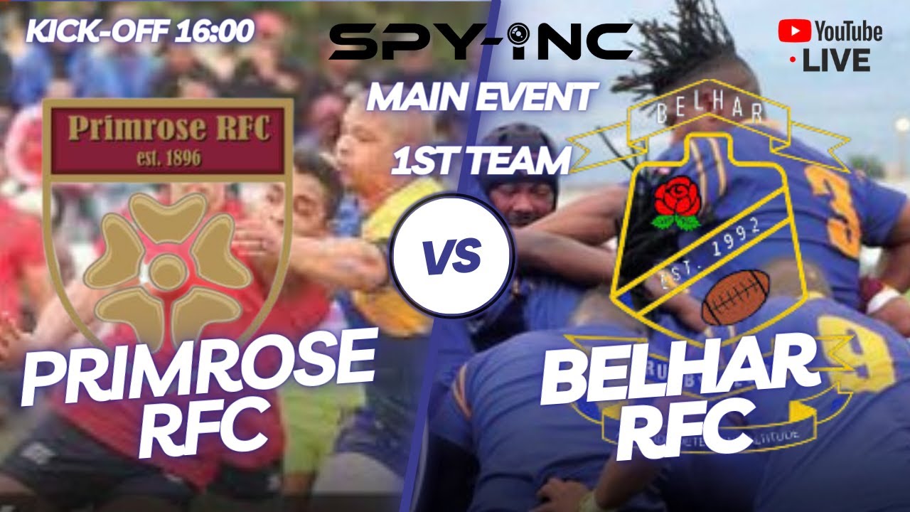 RUGBY 1ST TEAM - SUPER B League Match - Primrose RFC V Belhar RFC
