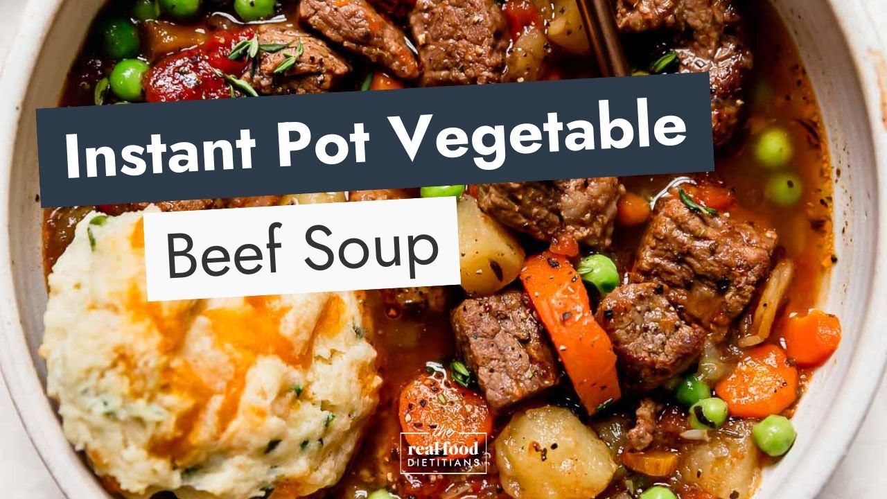 Instant Pot Vegetable Beef Soup