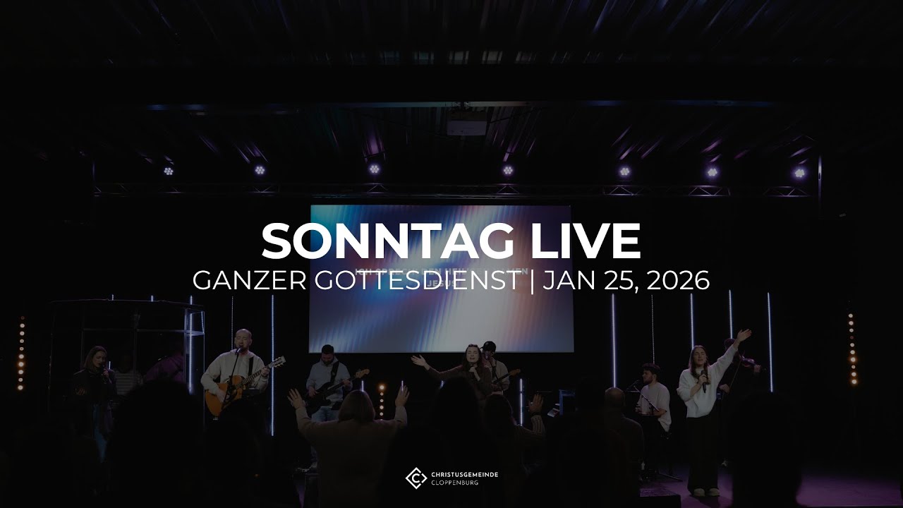 25-01-2026 | LIVE GOTTESDIENST | CHRISTUSGEMEINDE CLOPPENBURG