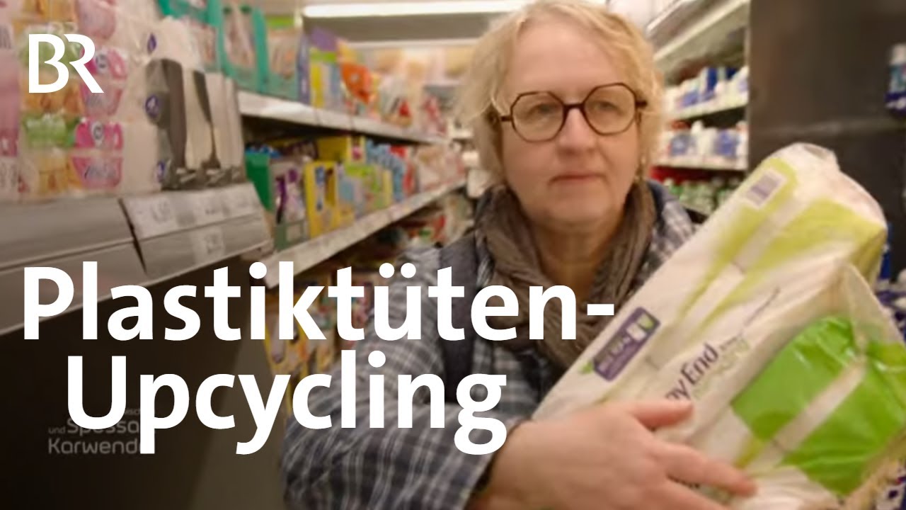 Kunstvolles Recycling: Waltraud Münzhuber webt mit Plastiktüten | Zwischen Spessart und Karwendel