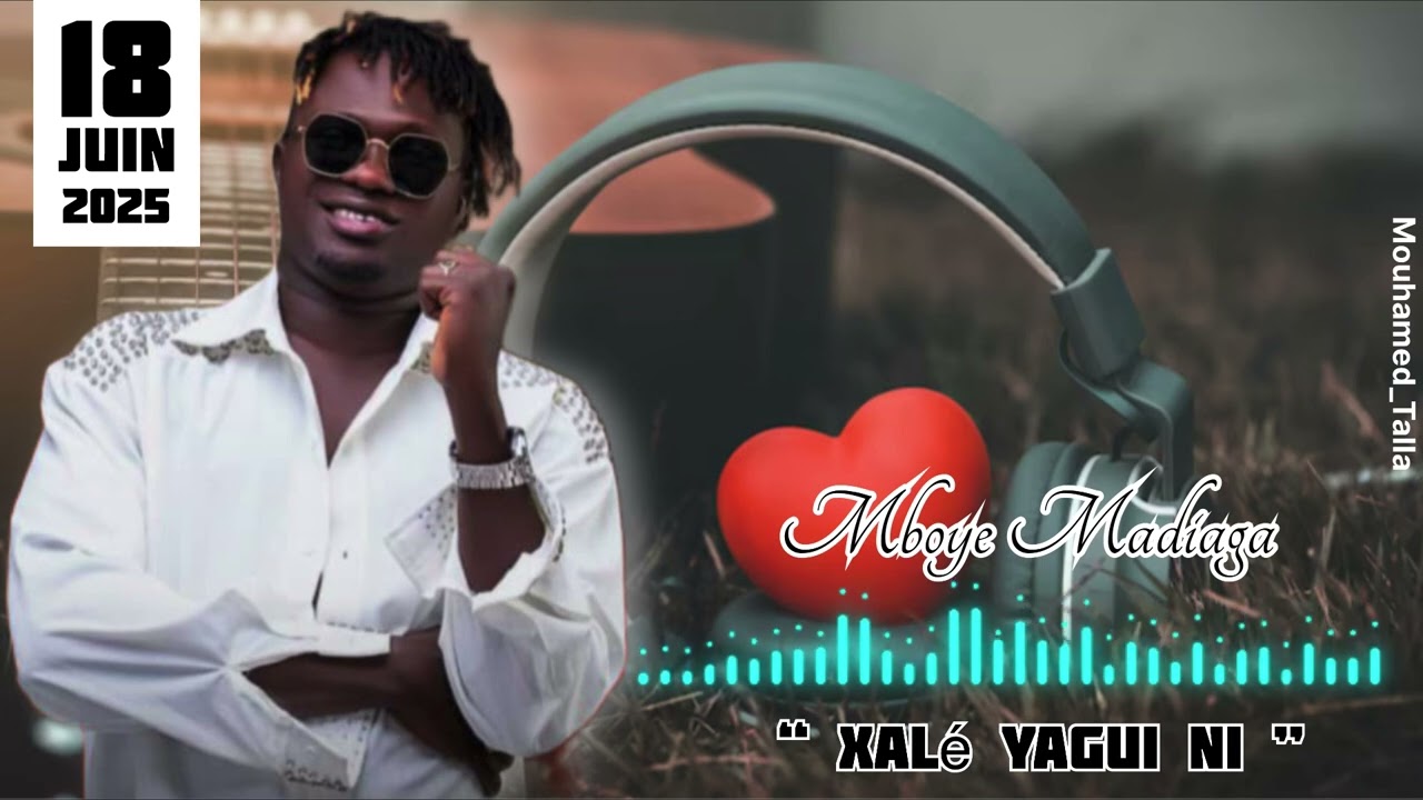 Live Mboye Madiaga - XALÉ YAGUI NI  - AU COMPLEXE ESCALE - VENDREDI 18 JUIN 2025