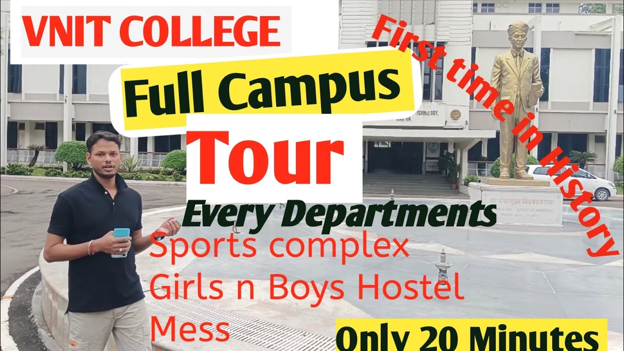 VNIT NAGPUR full campus tour |Each and every department | Hostel mess sports complex of NIT NAGPUR