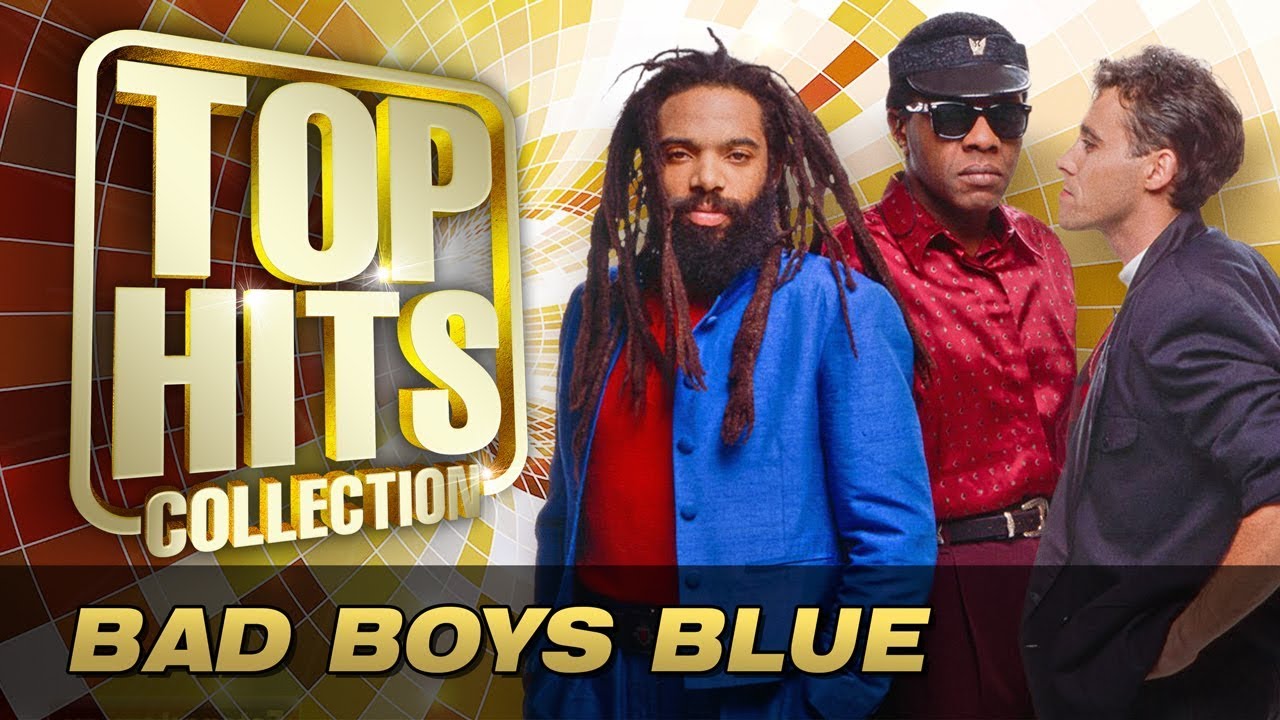 Bad Boys Blue - Top Hits Collection @MELOMANDANCE