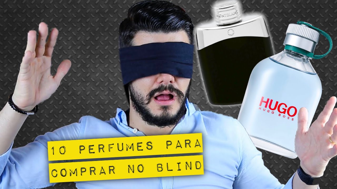 TOP 10 Perfumes “BLIND” | Perfeitos para COMPRAR no ESCURO