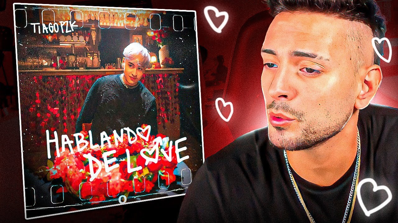 REACCIONANDO a Tiago PZK - Hablando de Love