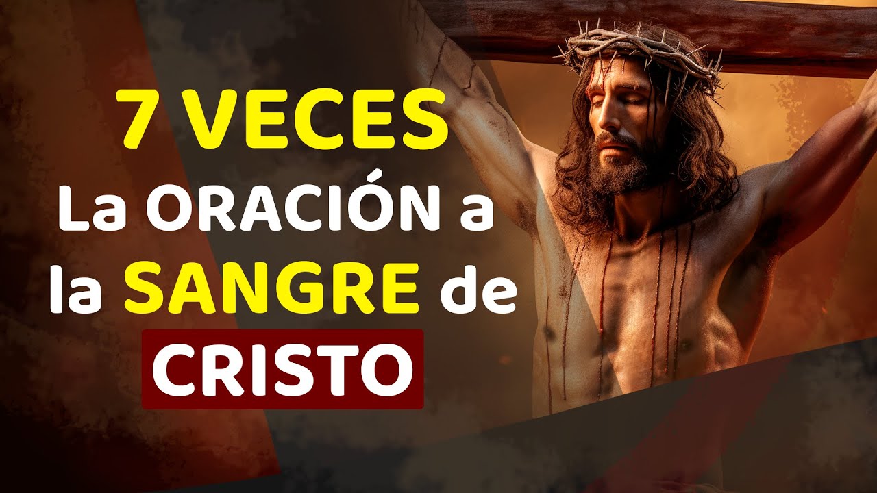 7 VECES LA ORACIÓN A LA SANGRE DE CRISTO