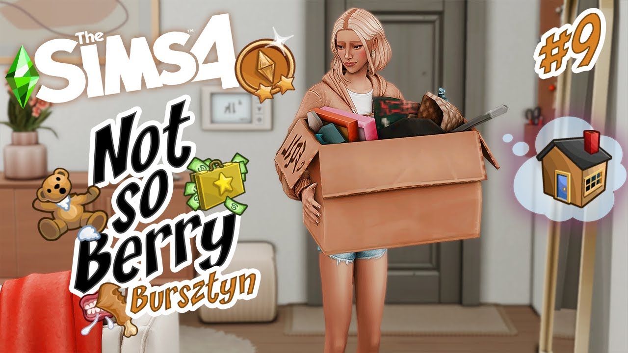 Przeprowadzka! :D 🔥🤑BURSZTYN🧡#9 |NOT SO BERRY 2| The Sims 4