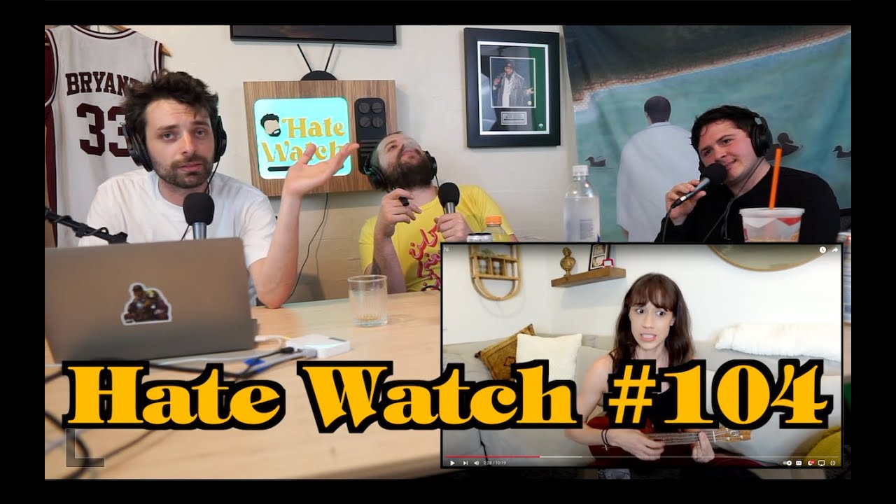 #104 - Toxic Gossip Train | Hate Watch with Devan Costa