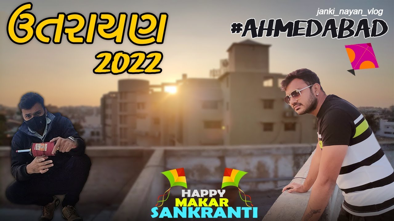 Uttarayan  2022 | IAHMEDABAD | Celebration Makar Sankranti | Kite Festival | Ahmedabad Patang Market