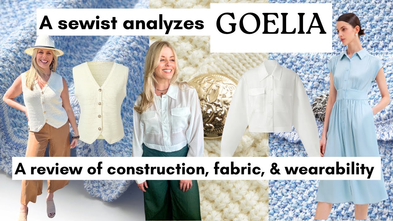 How does GOELIA sew their garments? Quality, Fabrics, Review! ￼✨