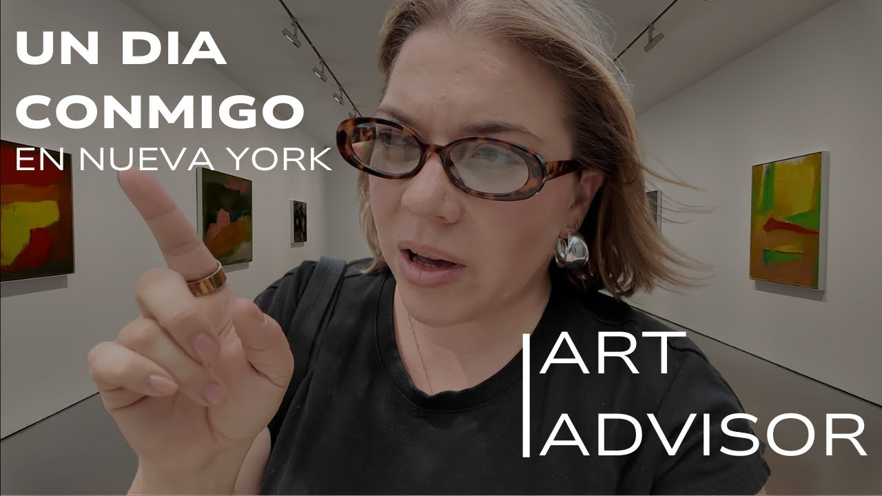 Así es REALMENTE mi Trabajo como Art Advisor en Nueva York | Un Día Completo Conmigo | VLOG