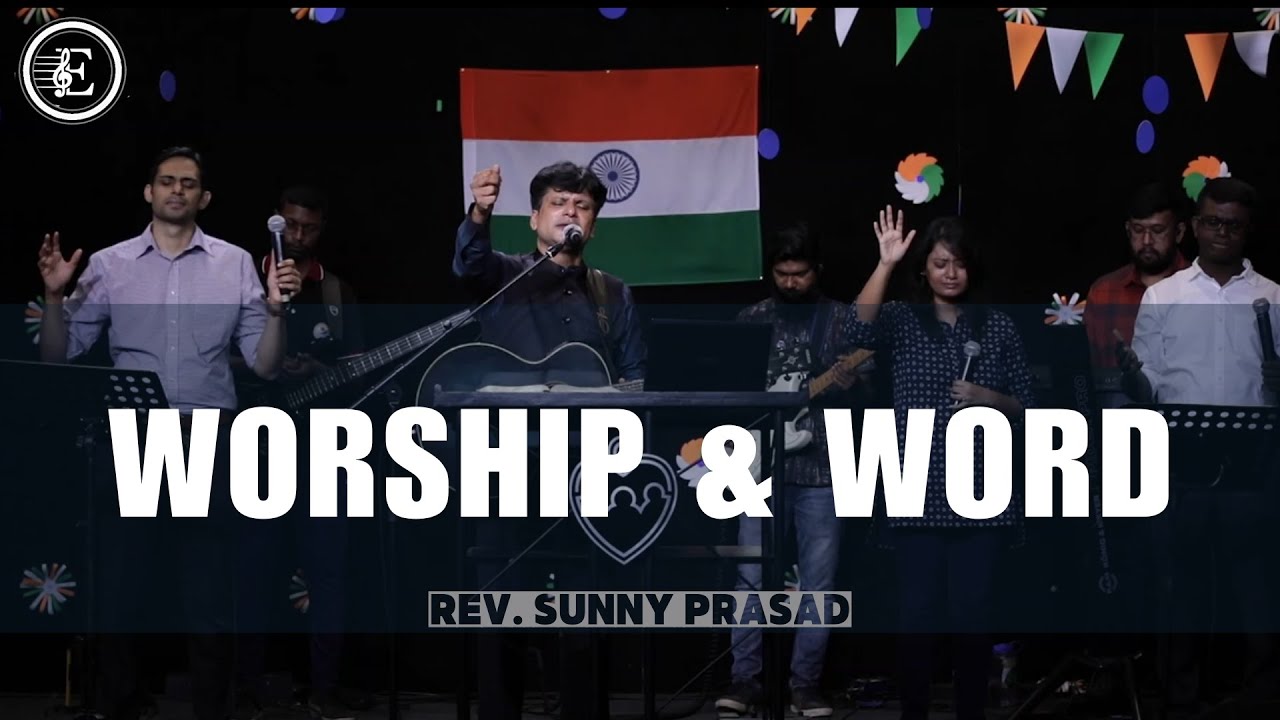 Worship & Word | Time of worship with Rev. Sunny Prasad | Live Worship