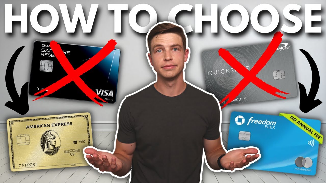 How To Choose The RIGHT Credit Card (The EASY Way)