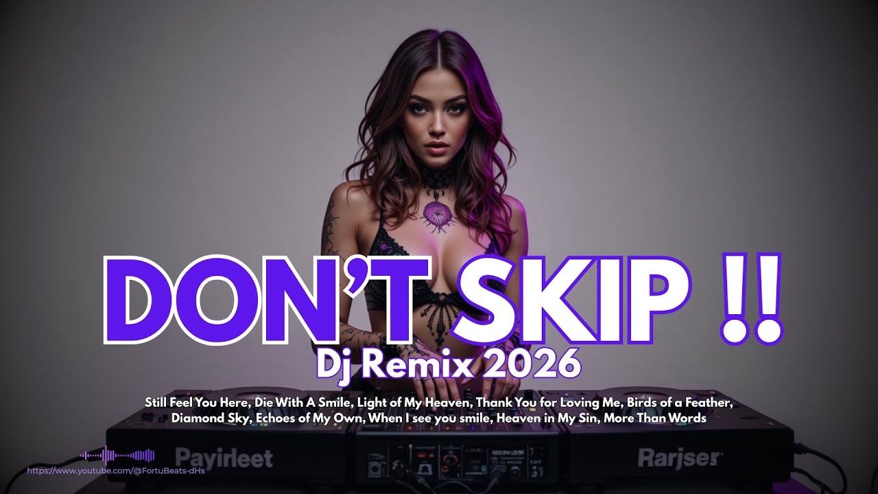 Don’t Skip ⚠️ | Global Dj Nonstop Mix | Subscribe For More | Remixes by DJ FortuBeats