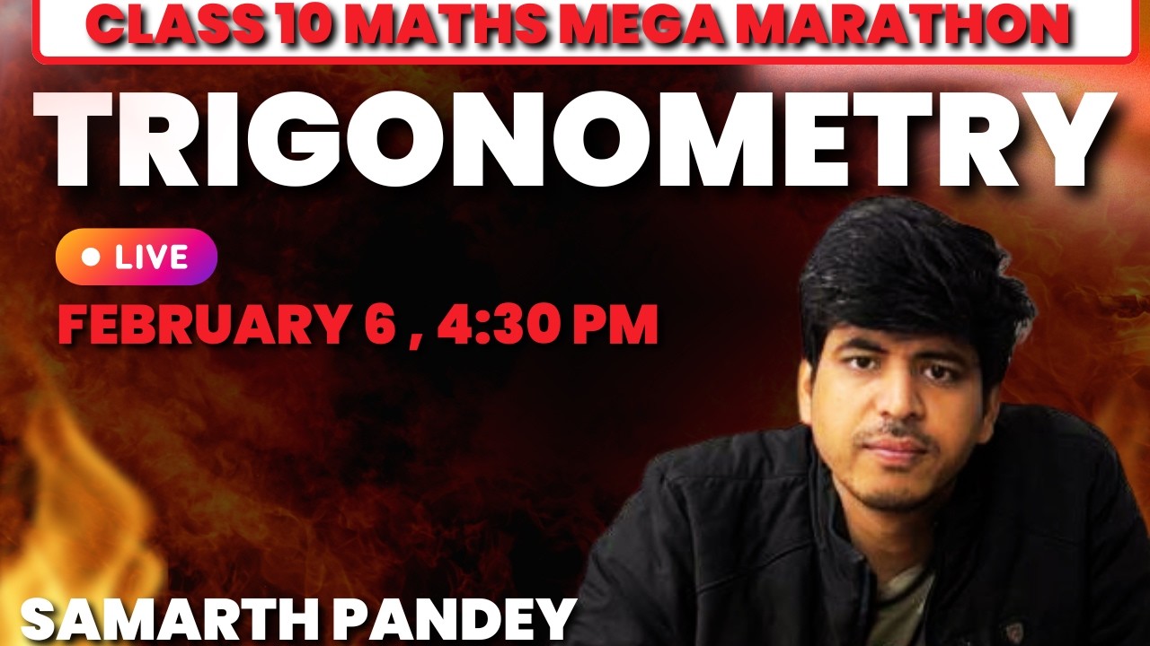 CLASS 10 MATHS MEGA MARATHON  : TRIGONOMETRY