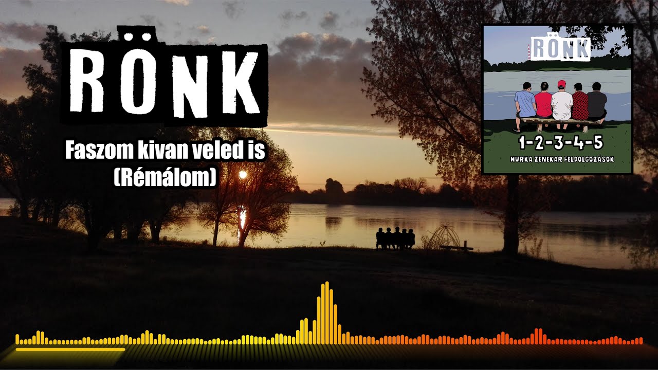 R&Ouml;NK - Faszom kivan veled is (R&eacute;m&aacute;lom)