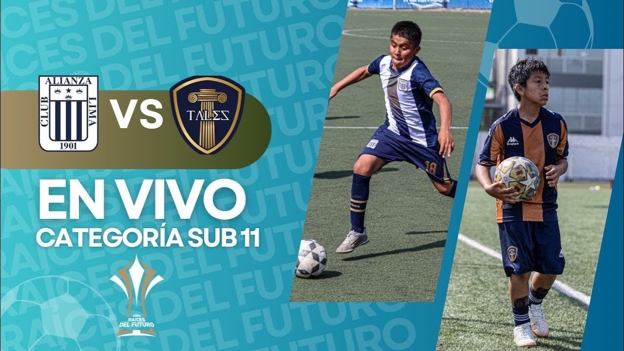 Alianza Lima vs Tales Academy | Categoría 2014 | Copa Raíces del Futuro