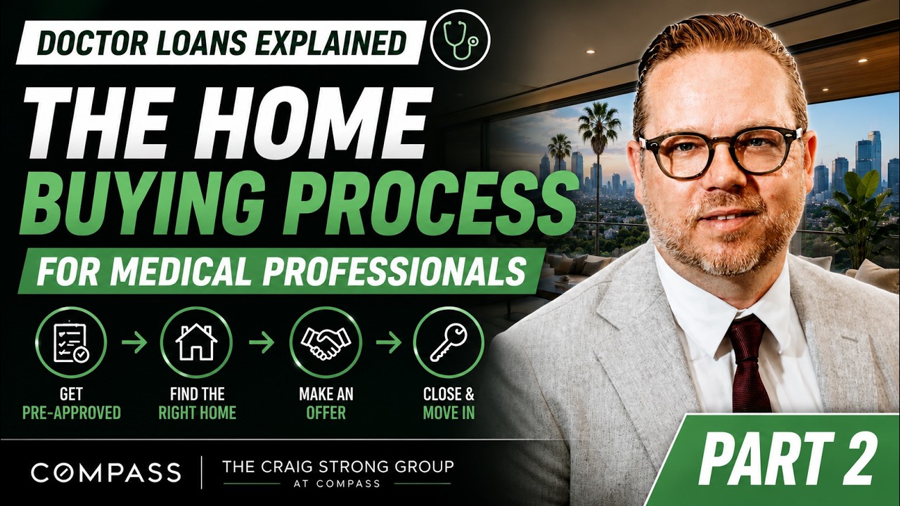 Physician Home Buying Guide 2026 | Doctor Loans, Relocation & Rent vs. Buy Explained Part 2