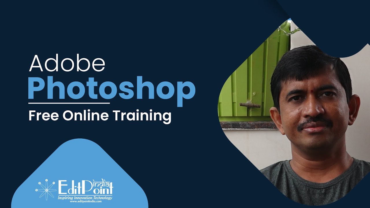 Adobe Photoshop | Free Training | Webinar | EditPoint India Academy