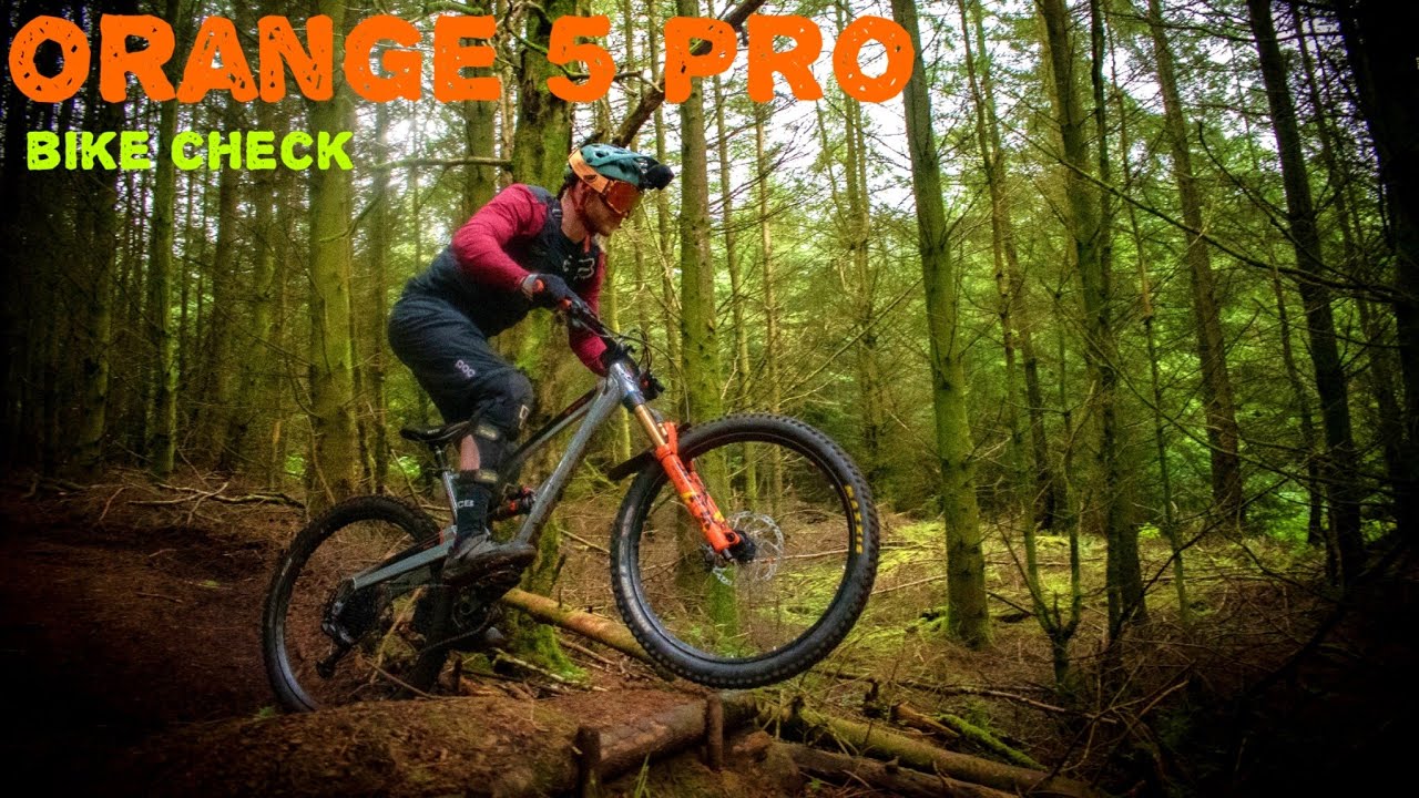 ORANGE 5 PRO BIKE CHECK + PNW RANGE COMPONENTS