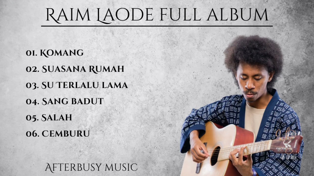 Raim Laode full album | lagu terbaik | Komang suasana rumah sang badut
