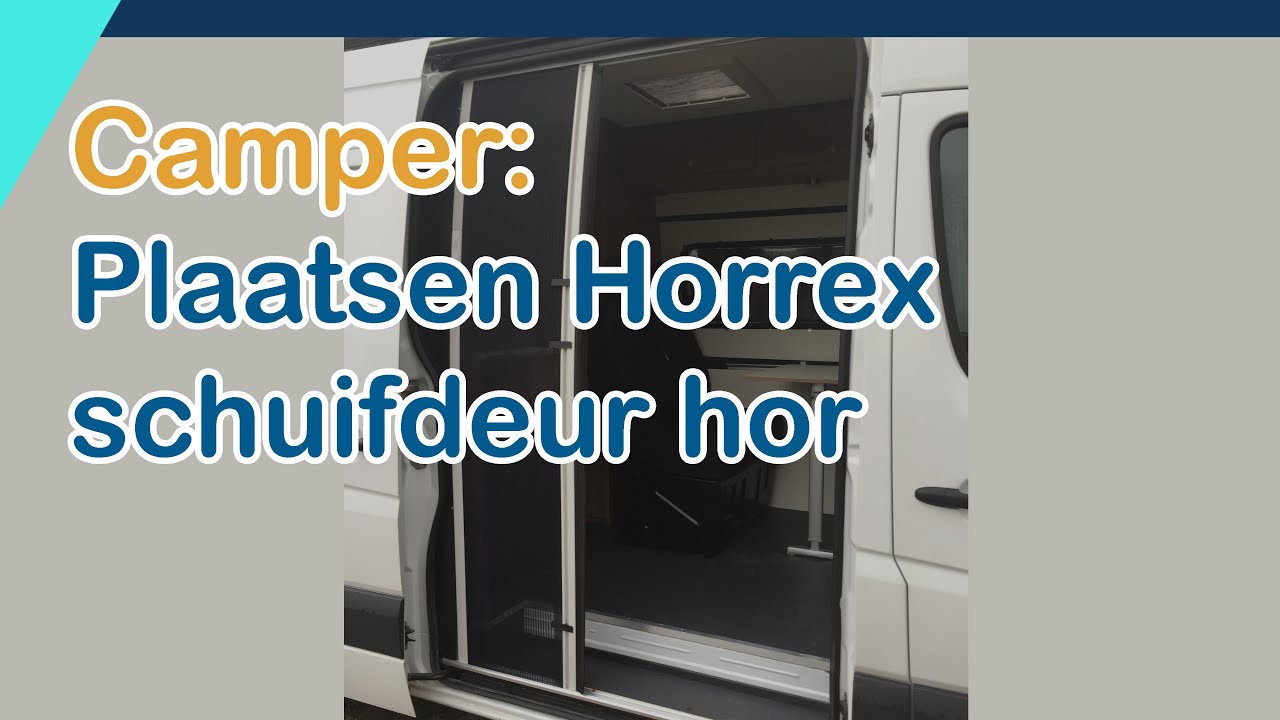 Camper | Ramen: plaatsen Horrex schuifdeur hor