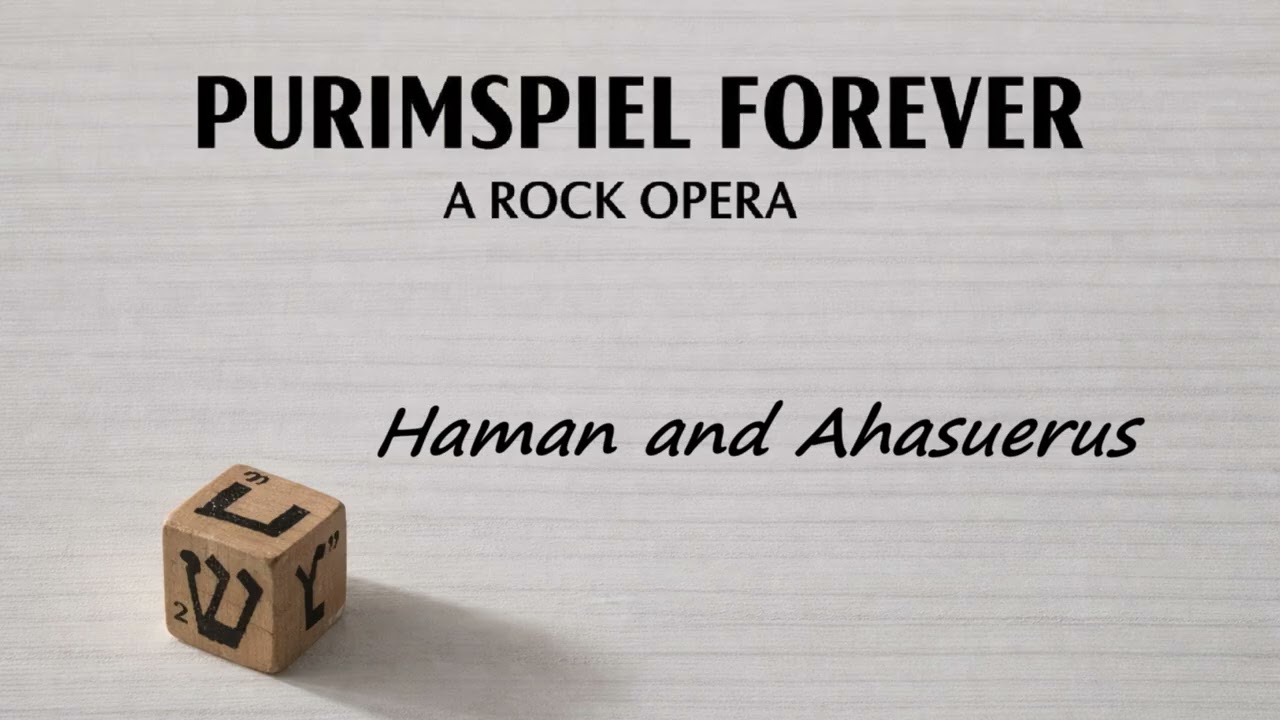 Purimspiel Forever – Haman and Ahasuerus