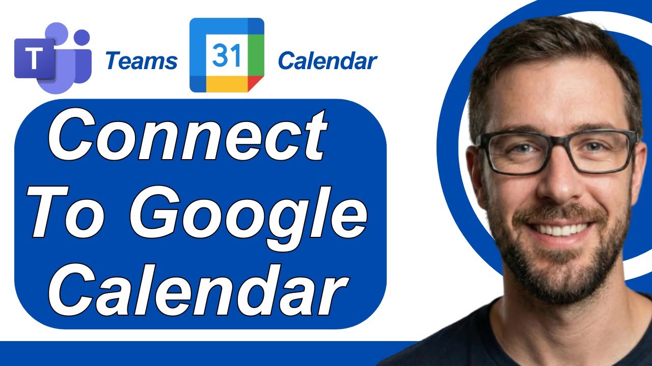 How To Connect Microsoft Teams To Google Calendar [2026 Guide]