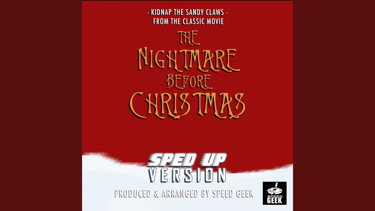 Kidnap The Sandy Claws (From 