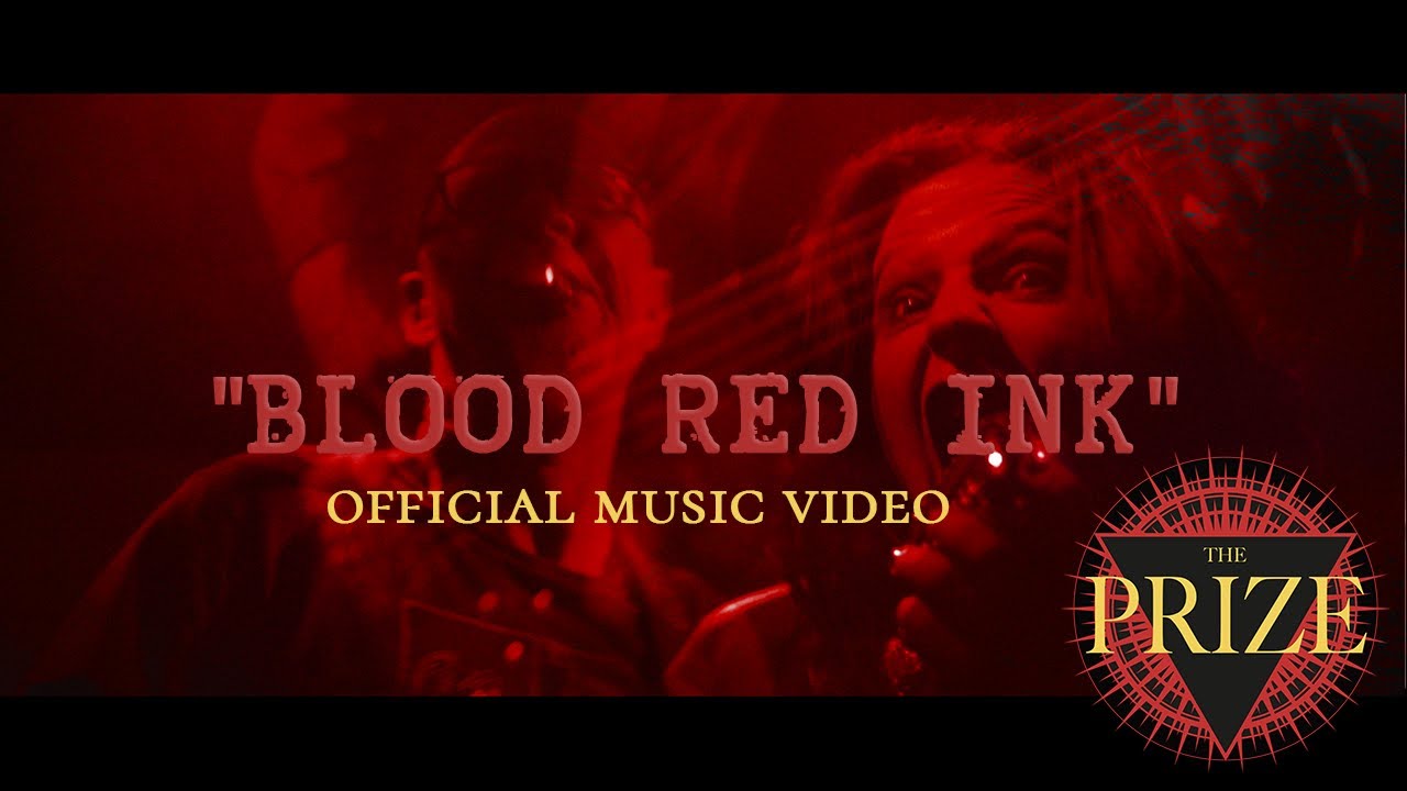 THE PRIZE | Blood Red Ink | Official Music Video !!