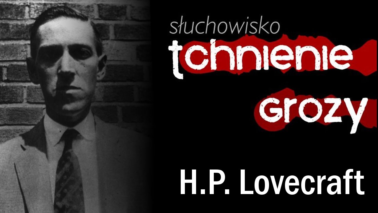 #94: Howard Philips Lovecraft - Dziwny wysoki dom wśród mgieł