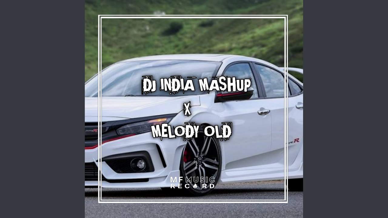 India Mashup / Melody Nabil Sergio (feat. Juna Sergio)